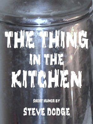 cover image of The Thing in the Kitchen